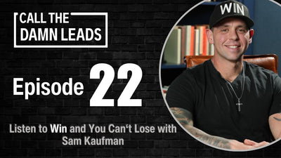 Listen to Win and You Can’t Lose with Sam Kaufman - Episode 22 -