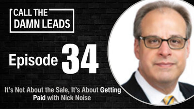 Get Paid: The Simple Truth Behind Sales Success with Nick Loise