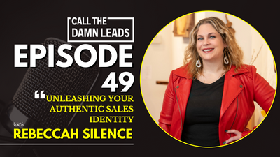 Unleashing Your Authentic Sales Identity with Rebeccah Silence