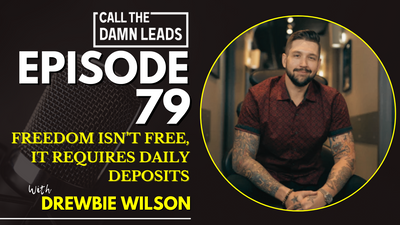 Freedom Isn’t Free, It Requires Daily Deposits with Drewbie Wilson