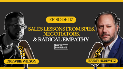 Sales Lessons from Spies, Negotiators & Radical Empathy with Jeremy Hurewitz